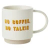 Hallmark No Coffee, No Talkie Funny Mug, 16 Oz.