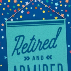 Hallmark 16" Retired And Admired Jumbo Retirement Card With Banner 11 Hallmark 16" Retired And Admired Jumbo Retirement Card With Banner -Hallmark Retired Admired Retirement Card 1299CBG3022 04