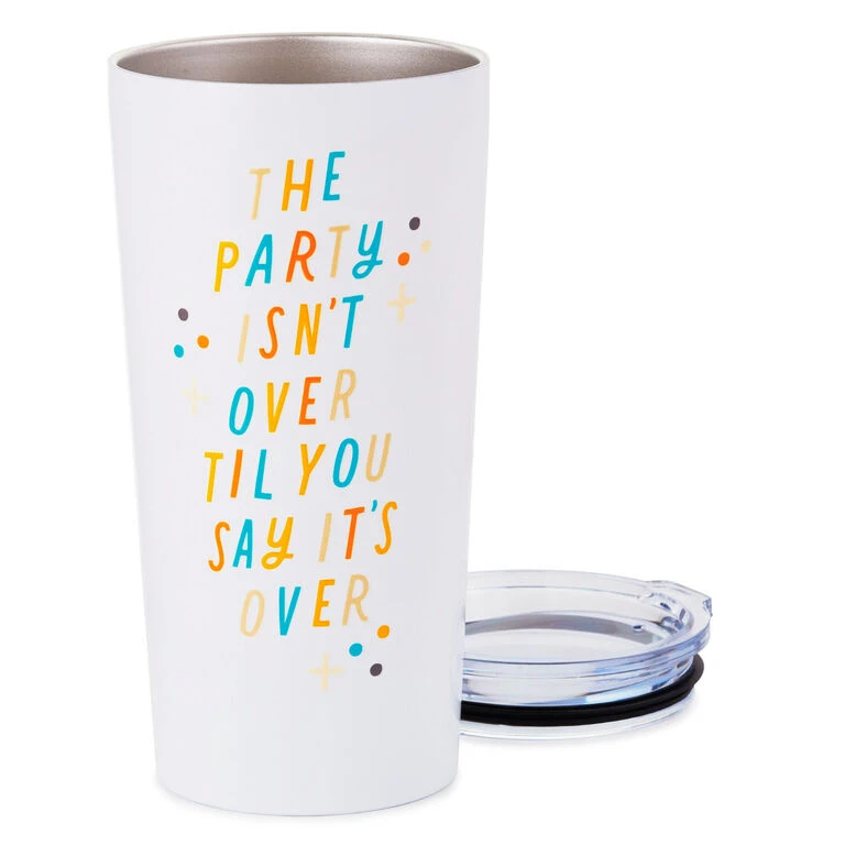 Hallmark The Party Isn't Over Stainless Steel Tumbler, 20 Oz. 3 Hallmark The Party Isn't Over Stainless Steel Tumbler, 20 Oz. - Image 3