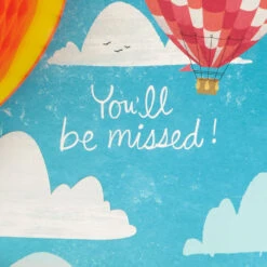 Hallmark 16" Hot Air Balloons Pop-Up Jumbo Goodbye Card 11 Hallmark 16" Hot Air Balloons Pop-Up Jumbo Goodbye Card -Hallmark Youll Be Missed Balloon Goodbye Card 1499CBG1018 03